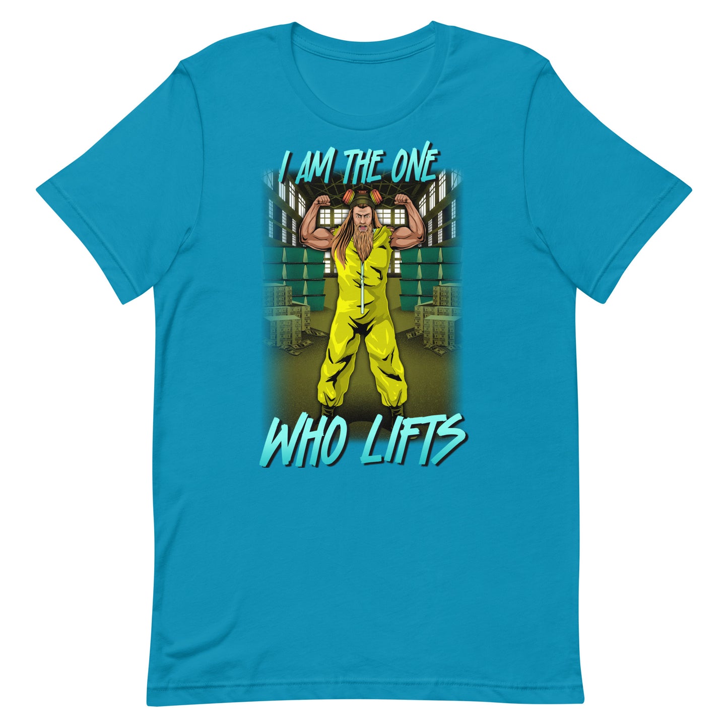 I am The One Who Lifts T-Shirt