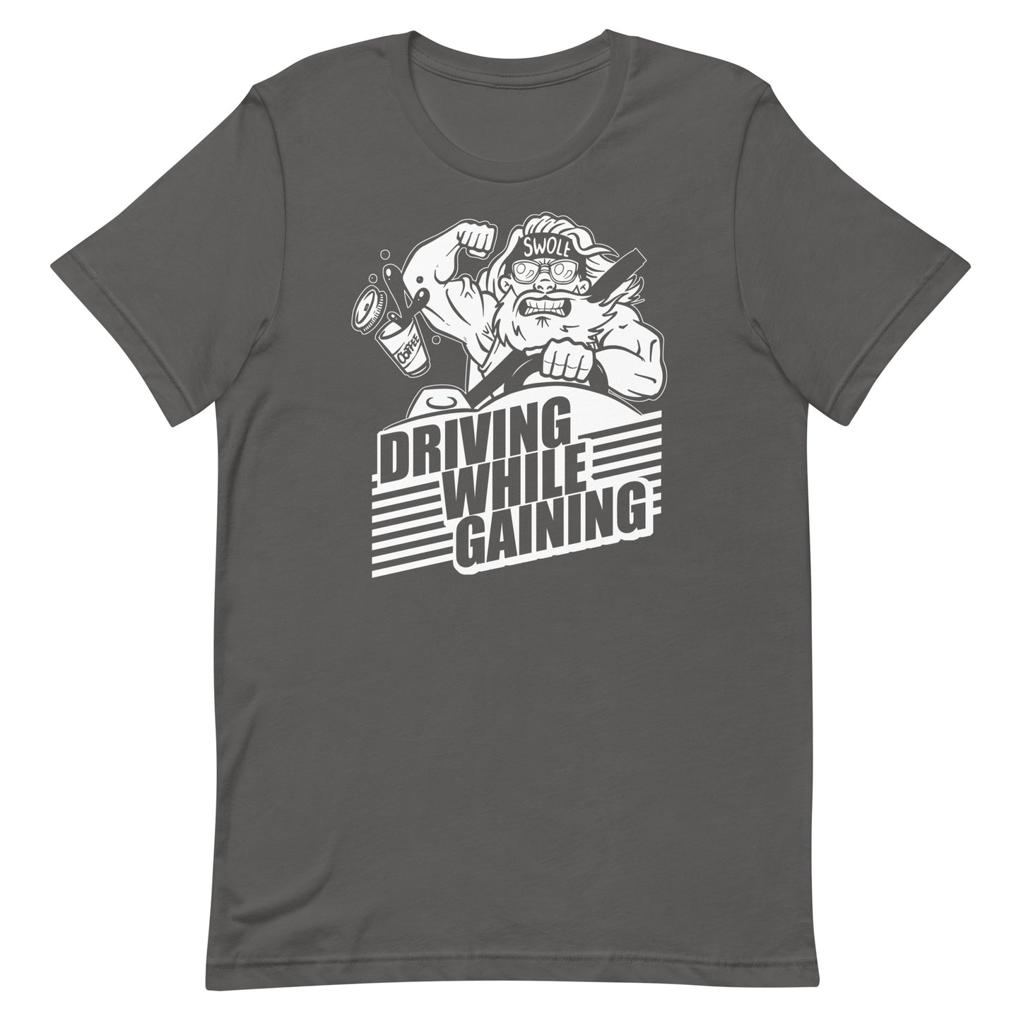 Driving While Gaining T-Shirt