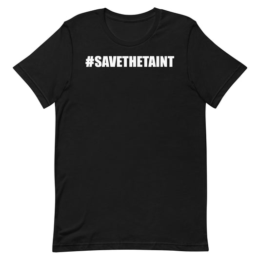 Save The Taint T-Shirt