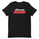 Santa Has Diabetes T-Shirt