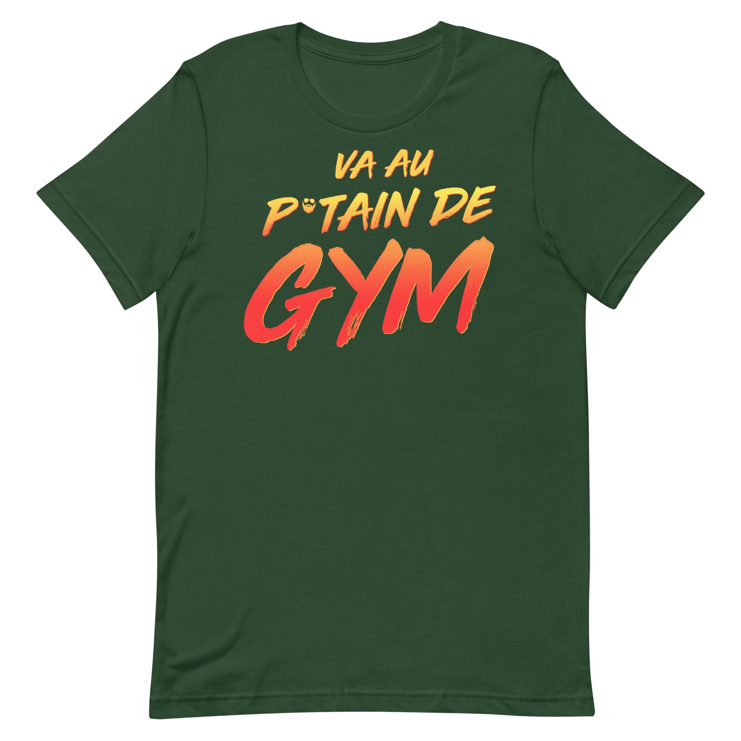 Va Au Putain De Gym T-Shirt