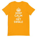 Keep Calm And Get Swole T-Shirt