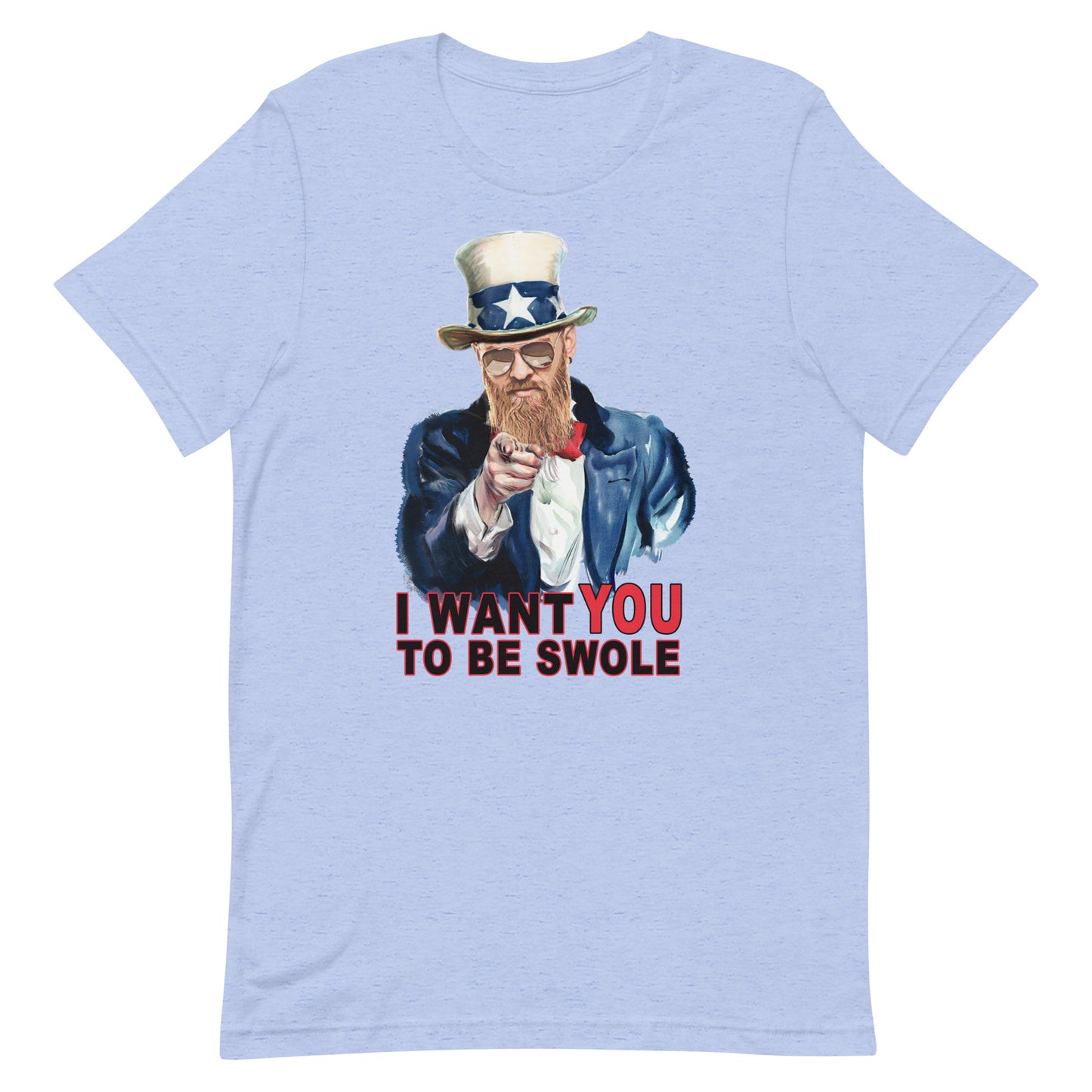 I Want You To Be Swole T-Shirt