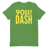 90 Day Dash T-Shirt