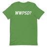 WWPSD? T-Shirt