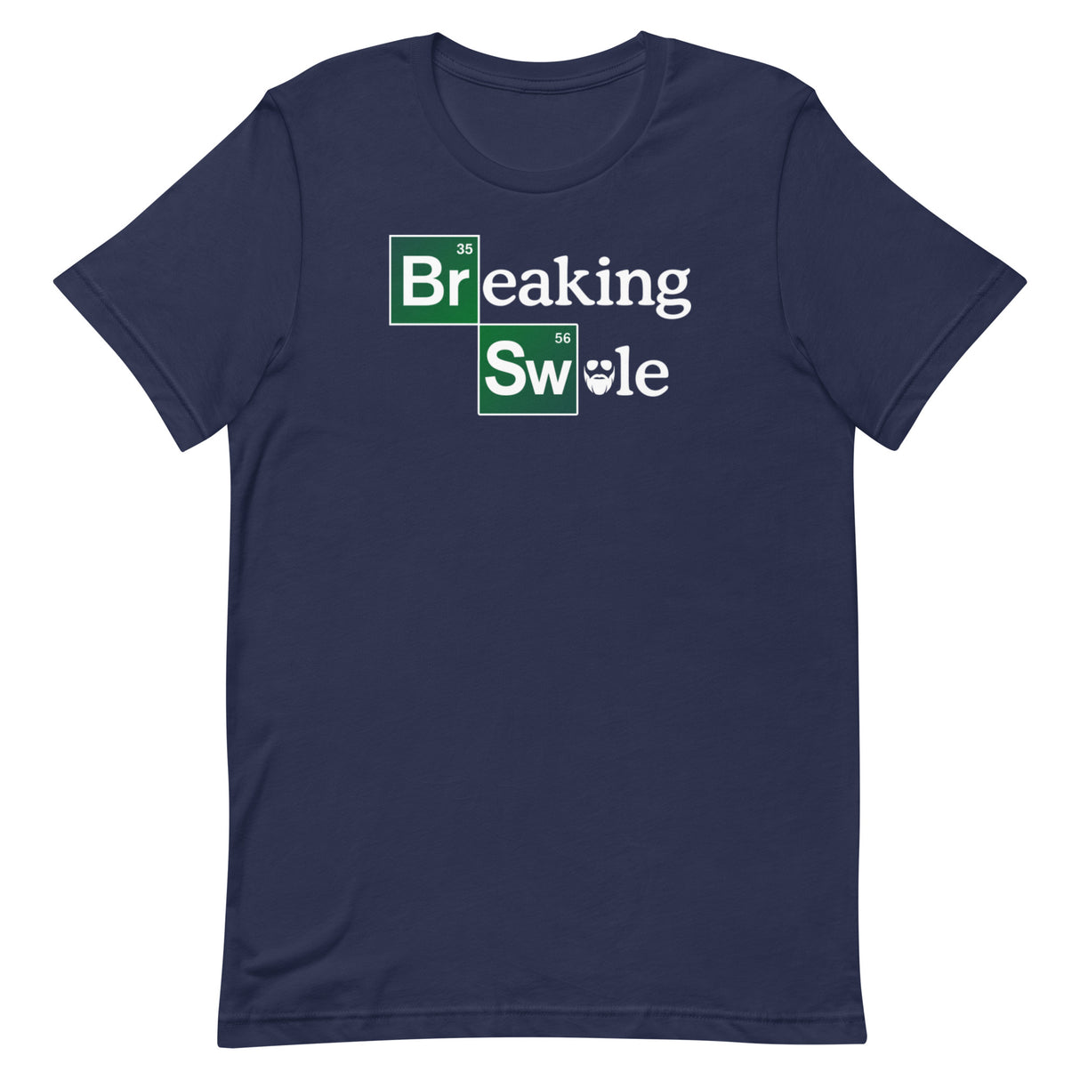 Breaking Swole T-Shirt