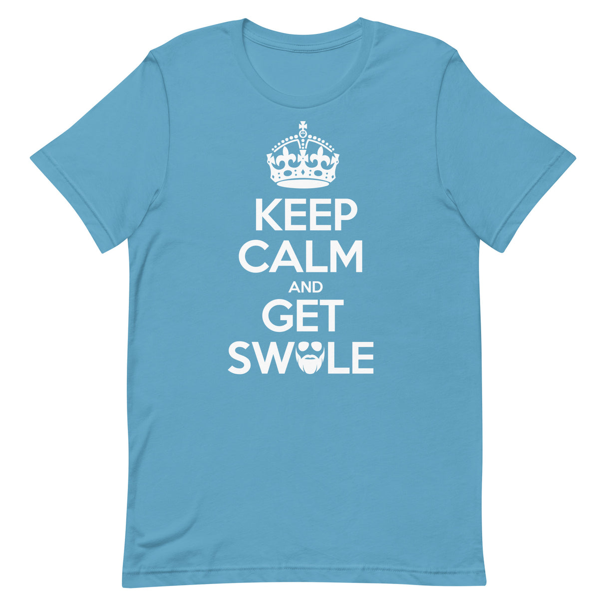 Keep Calm And Get Swole T-Shirt