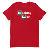 Breaking Swole T-Shirt