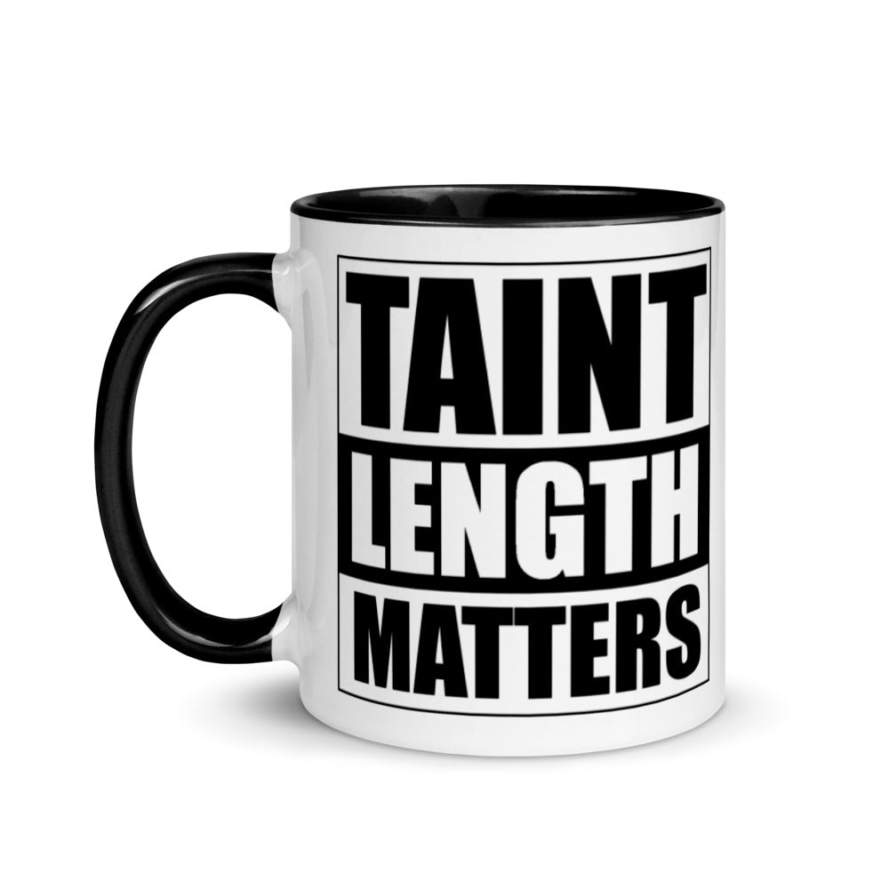 Taint Length Matters Mug