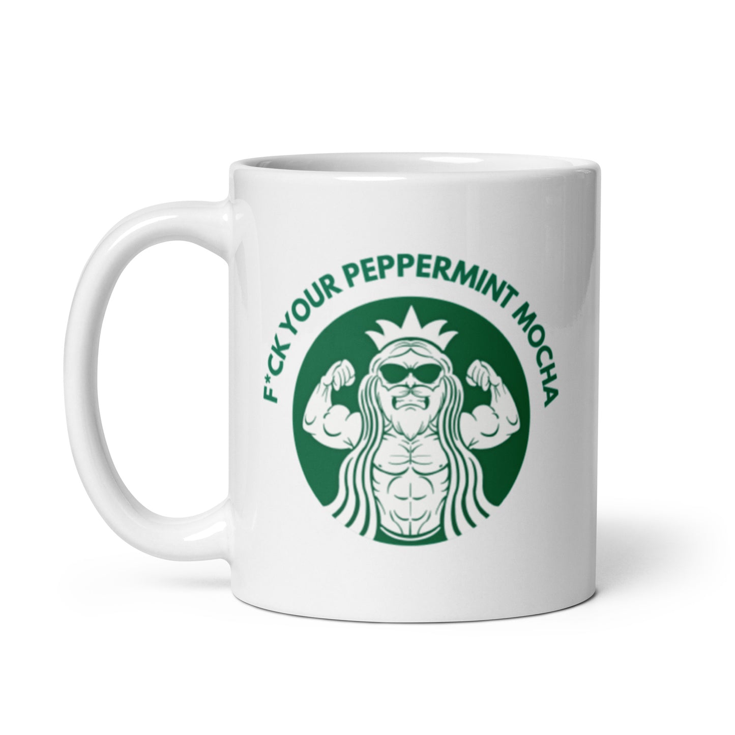 F*ck Your Peppermint Mocha Mug