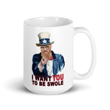 I Want You To Be Swole Mug