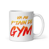 Va Au Putain De Gym Mug