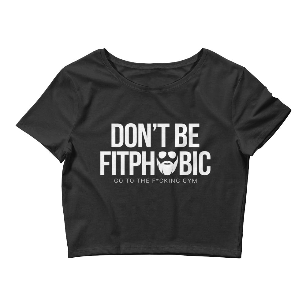 Don't Be Fitphobic Women’s Crop Tee