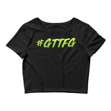 #GTTFG Women’s Crop Tee