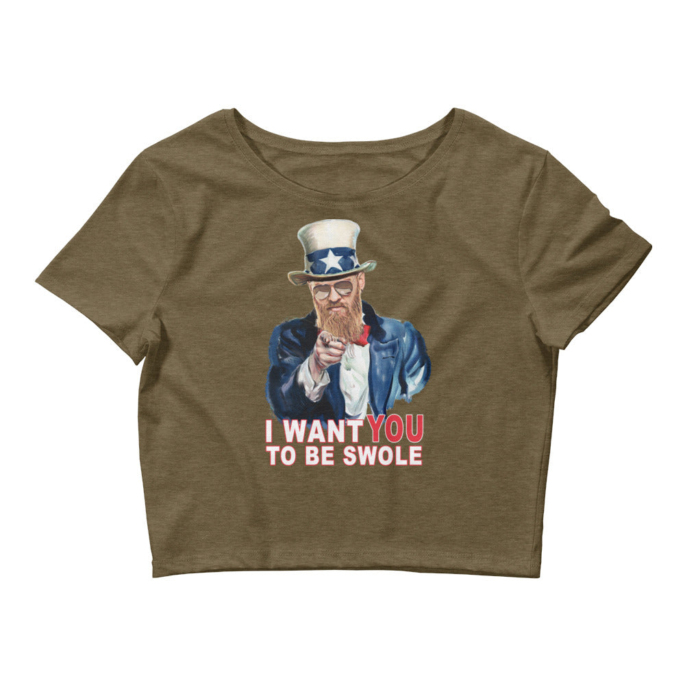 I Want You To Be Swole Women’s Crop Tee