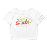 Better Call Swole Fitted Crop Top