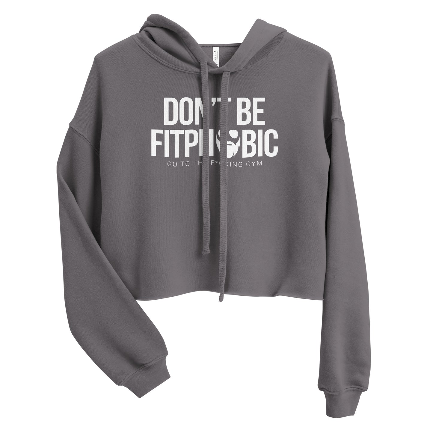 Don't Be Fitphobic Crop Hoodie